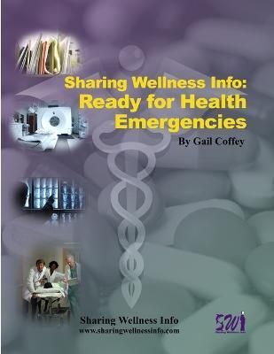 Sharing Wellness Info By Gail Coffey 9780615142685 (Paperback)