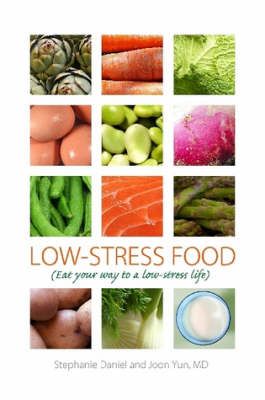 Low-Stress Food By Joon Yun 9780615148090 (Paperback)