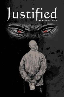 Justified By Patrick Ellis 9780615151212 (Paperback)