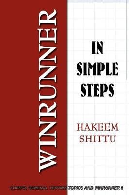 WinRunner In Simple Steps By Hakeem Shittu 9780615152899 (Paperback)