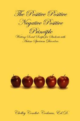 The Positive Positive Negative Positive Principle 9780615175232