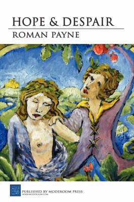 Hope and Despair By Roman Payne 9780615186504 (Paperback)
