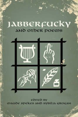 Jabberfucky By Maude Spekes 9780615213996 (Paperback)