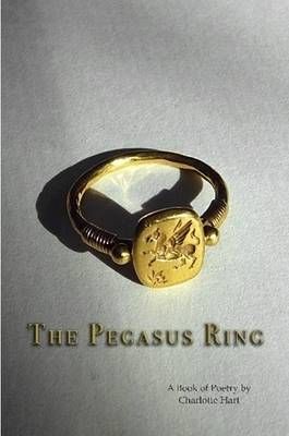 The Pegasus Ring By Charlotte Hart 9780615245393 (Paperback)