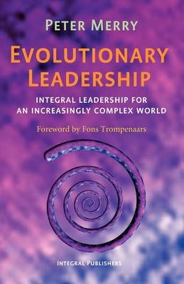 Evolutionary Leadership By Peter Merry 9780615269047 (Paperback)