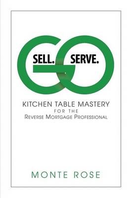 Go Sell. Go Serve. 9780615280882 (Paperback)