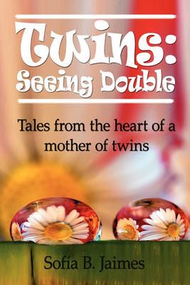 Twins By Sofia B Jaimes 9780615337876 (Paperback)