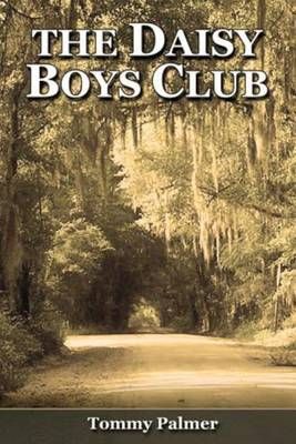 The Daisy Boys Club 9780615390154 (Paperback)