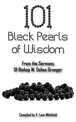 101 Black Pearls of Wisdom By V Lynn Whitfield 9780615484099