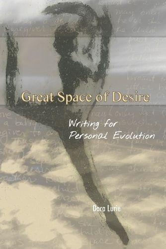 Great Space of Desire By Dara J Lurie 9780615538419 (Paperback)