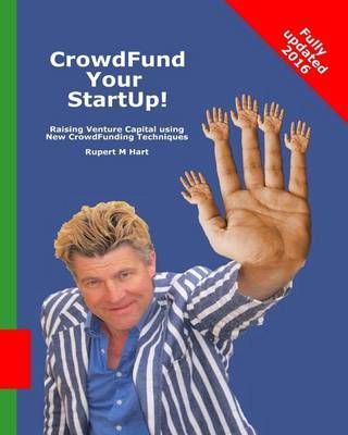 Crowdfund Your Startup! By Rupert M Hart 9780615632643 (Paperback)