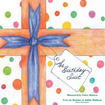 The Birthday Suit 9780615686738 (Paperback)