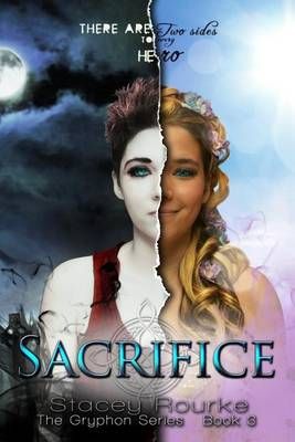 Sacrifice By Stacey Rourke 9780615718934 (Paperback)