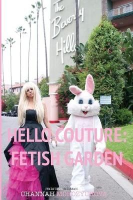 Hello Couture By Morozyukova 9780615732749 (Hardback)