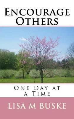 Encourage Others By Buske 9780615846163 (Paperback)