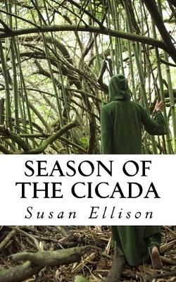 Season of the Cicada By Jane Scott 9780615899145 (Paperback)