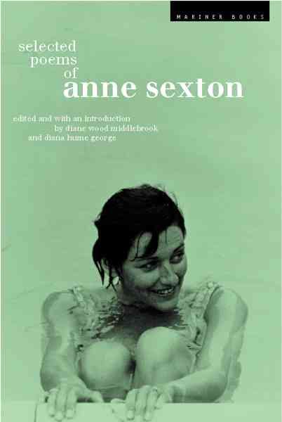 Selected Poems of Anne Sexton 9780618057047 (Paperback)