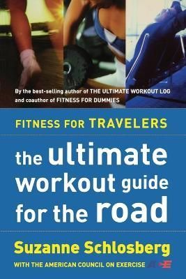 Fitness for Travelers By Suzanne Schlosberg 9780618115921 (Paperback)