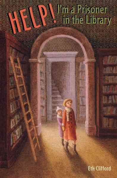 Help! I'm a Prisoner in the Library By Clifford Eth Clifford