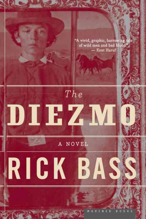 The Diezmo By Rick Bass 9780618710508 (Paperback)