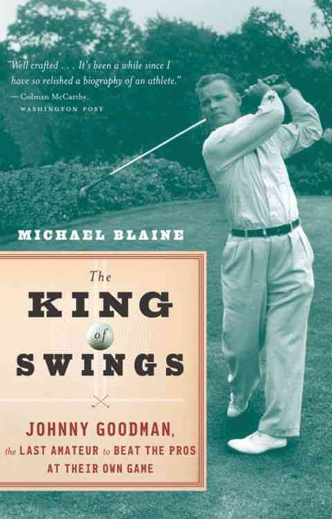 The King of Swings By Michael Blaine 9780618871896 (Paperback)