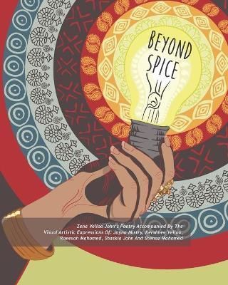 Beyond Spice By Zena Velloo John 9780620700047 (Paperback)