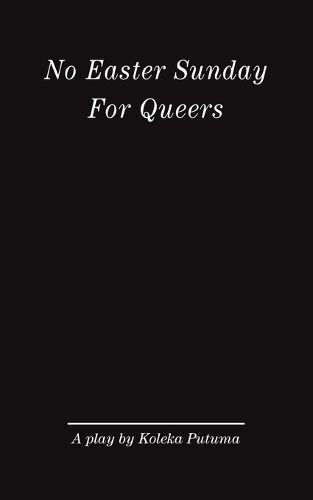 No Easter Sunday For Queers By Koleka Putuma 9780620931359 (Paperback)