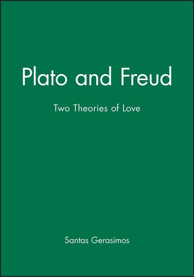 Plato and Freud By Gerasimos Xenophon Santas 9780631159148 (Hardback)