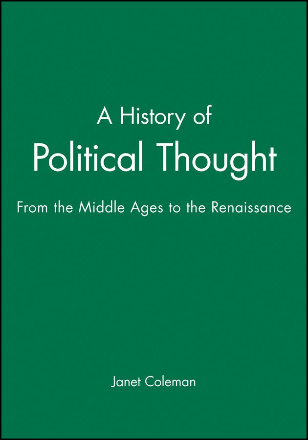 A History of Political Thought By Janet Coleman 9780631186533