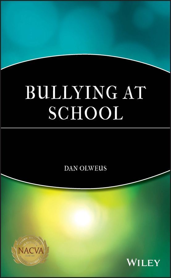 Bullying at School ? What We Know and What We Can Do By D Olweus