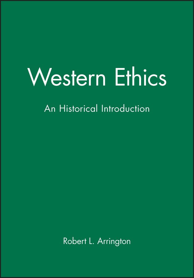 Western Ethics By Robert L. Arrington 9780631194163 (Paperback)