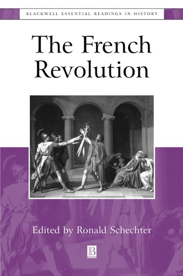 The French Revolution By Ronald Schechter (editor) 9780631212706