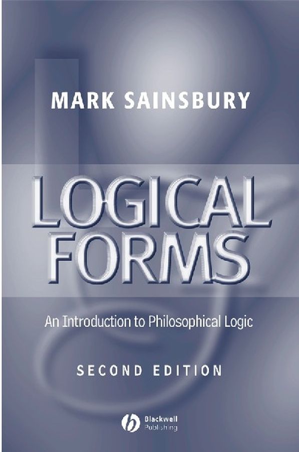 Logical Forms By Mark Sainsbury 9780631216797 (Paperback)