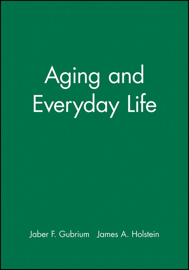 Aging and Everyday Life 9780631217084 (Paperback)
