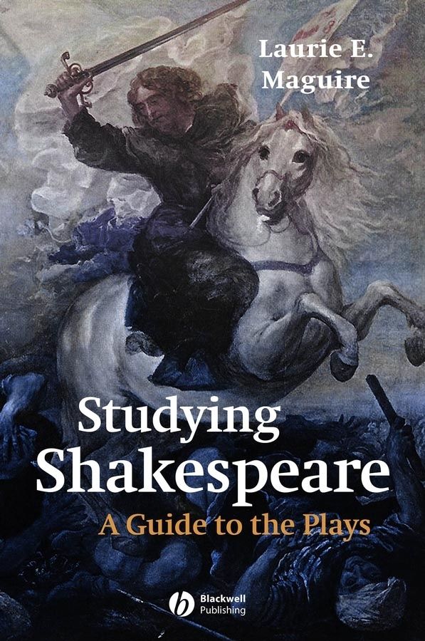 Studying Shakespeare By Laurie E. Maguire 9780631229858 (Paperback)