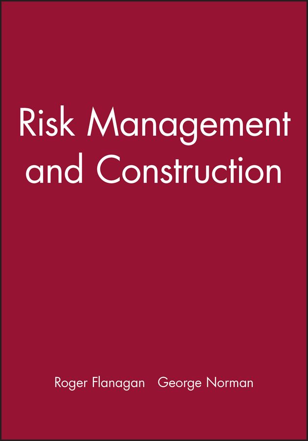 Risk Management and Construction By R Flanagan 9780632028160