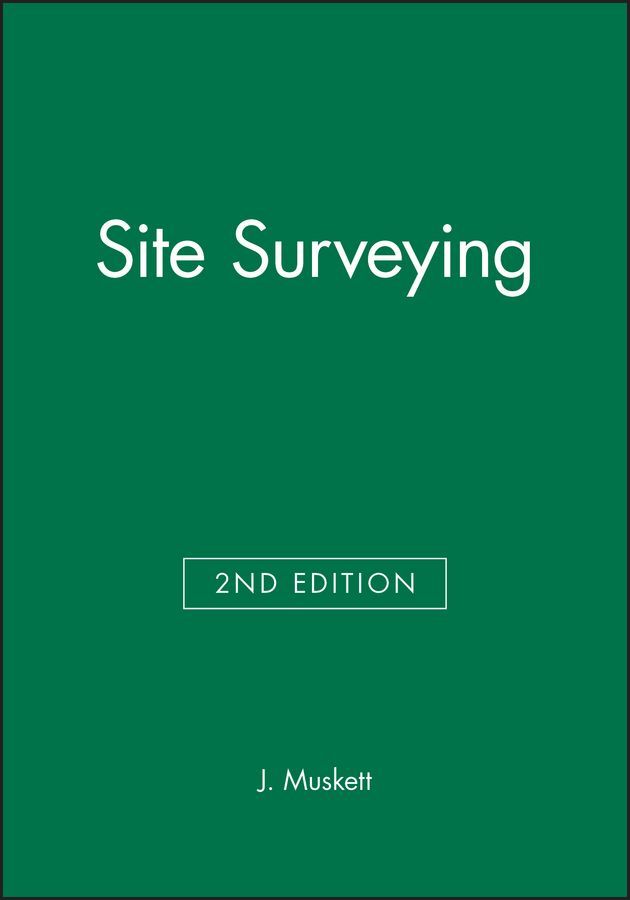 Site Surveying By John Muskett 9780632038480 (Paperback)