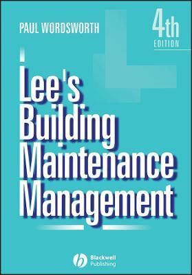 Lee?s Building Maintenance Management By Paul Wordsworth 9780632053629