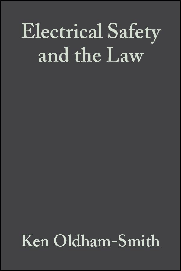 Electrical Safety and the Law By Ken Oldham Smith 9780632060016