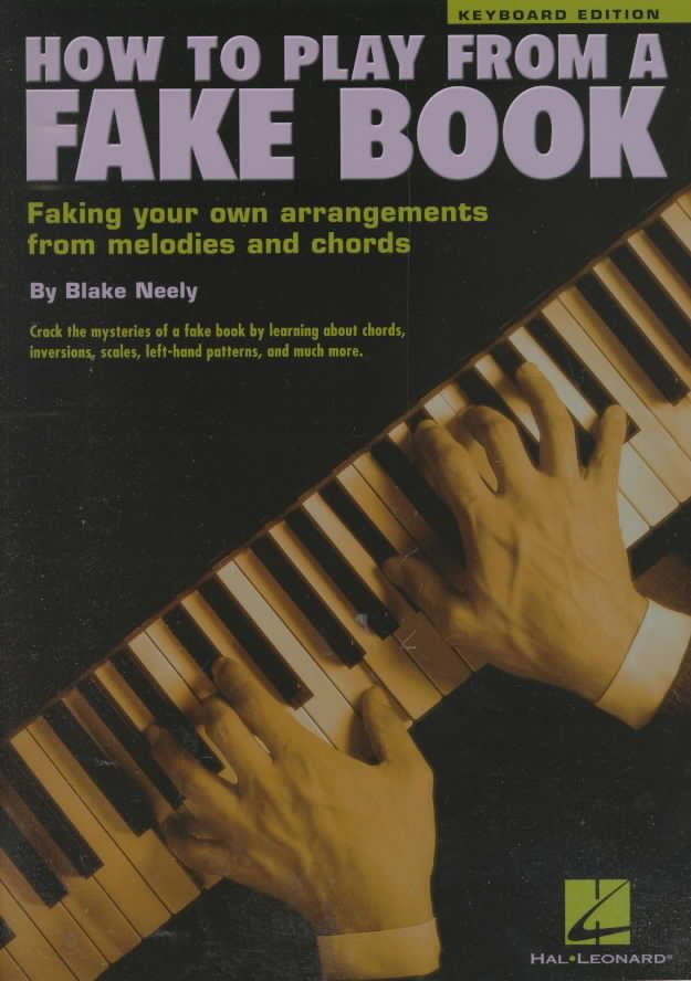 How to Play from a Fake Book By Blake Neely (composer) 9780634002069