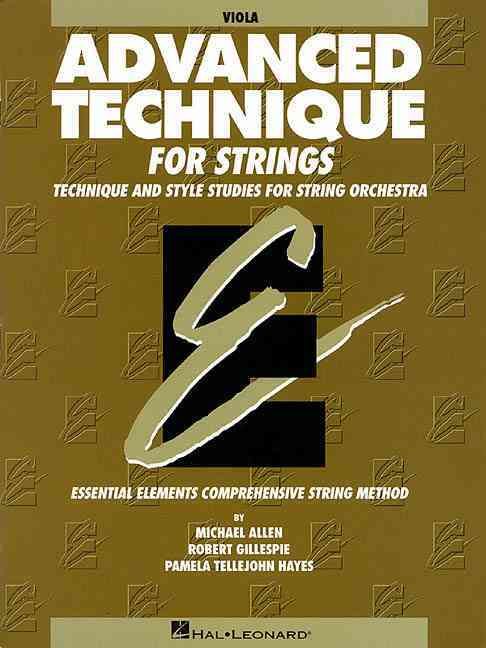 Advanced Technique for Strings (Essential Elements Series): Viola