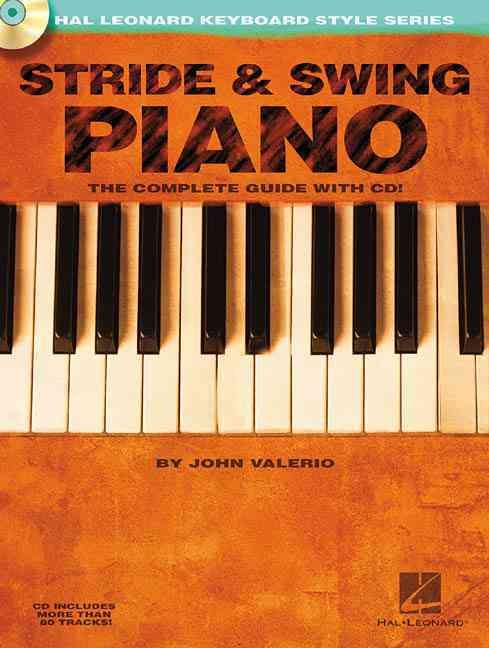 Stride & Swing Piano By John Valerio 9780634046636 (Paperback)
