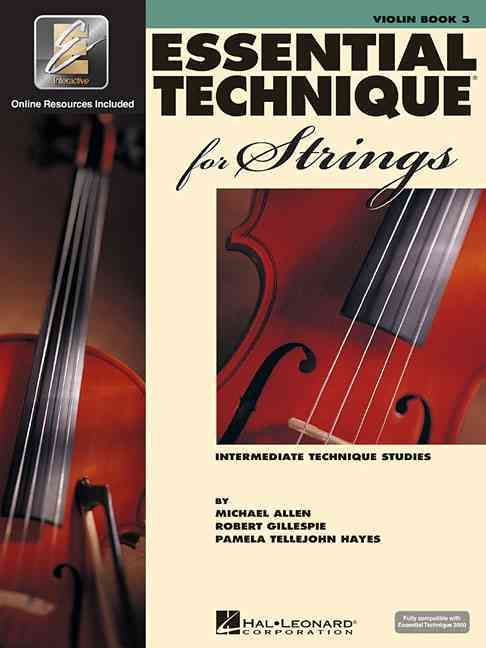Essential Technique for Strings with Eei: Violin By Robert Gillespie
