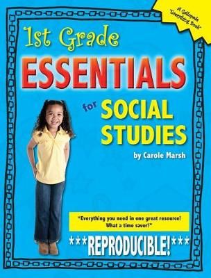 First Grade Essentials for Social Studies By Carole Marsh (Paperback)