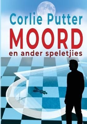 Moord en ander speletjies By Putter 9780639712307 (Paperback)