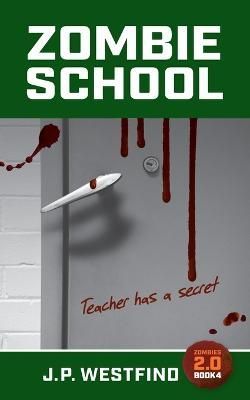 Zombie School By Westfind, J.P. 9780645003383 (Paperback)