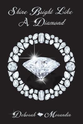 Shine Bright Like a Diamond By Morandin 9780645036107 (Paperback)