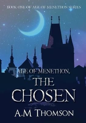 The Chosen By A M Thomson 9780645037784 (Paperback)