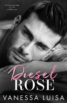 Diesel Rose By Vanessa Luisa 9780645053562 (Paperback)