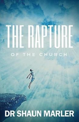 Rapture of the Church By Marler 9780645060904 (Paperback)